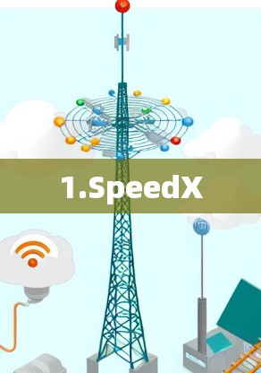 1.SpeedX