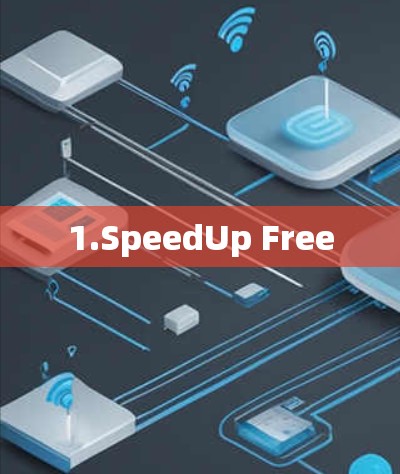 1.SpeedUp Free